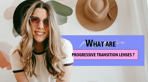 Progressive Transition Glasses