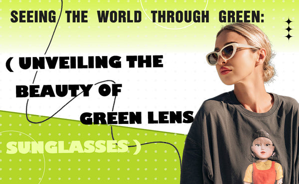 green lens sunglasses