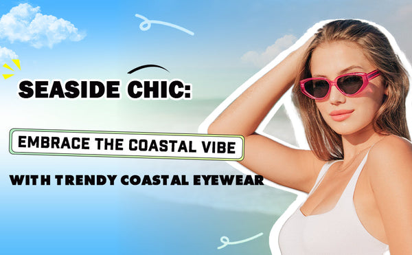 coastal eyewear