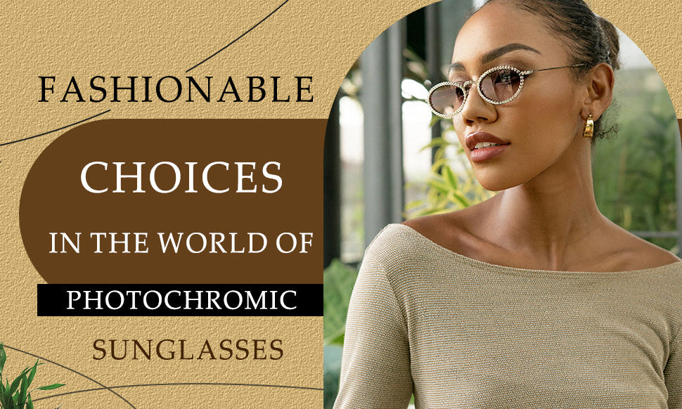 photochromic sunglasses